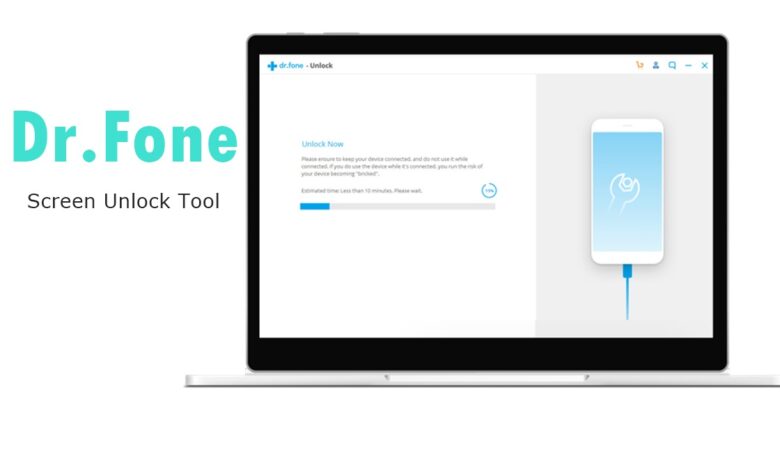 您需要了解的所有有关Dr.Fone屏幕解锁工具的信息