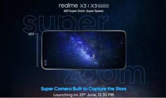 Realme将于6月25日推出X3和X3 Super Zoom